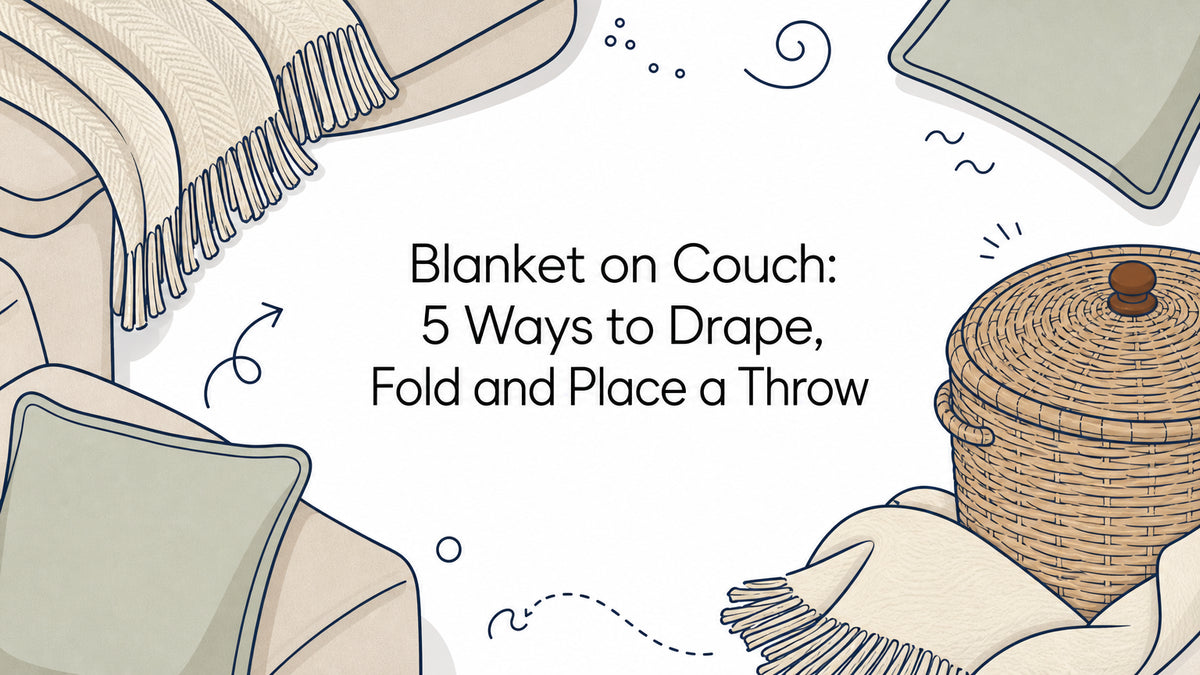 Blanket on Couch: 5 Ways to Drape, Fold and Place a Throw
