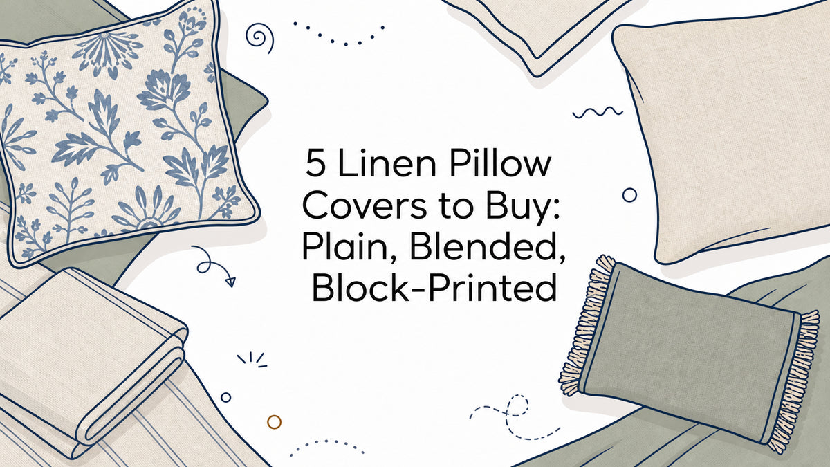 5 Linen Pillow Covers to Buy: Plain, Blended, Block-Printed